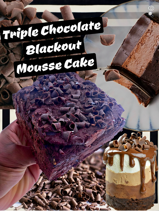 Triple Chocolate Blackout Mousse Cake